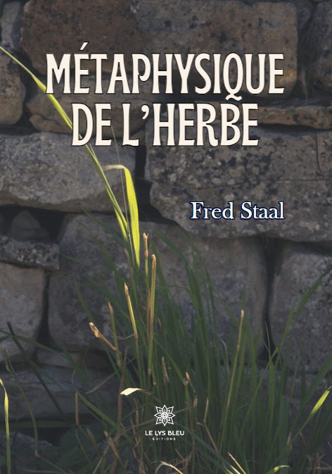 Métaphysique de l'herbe