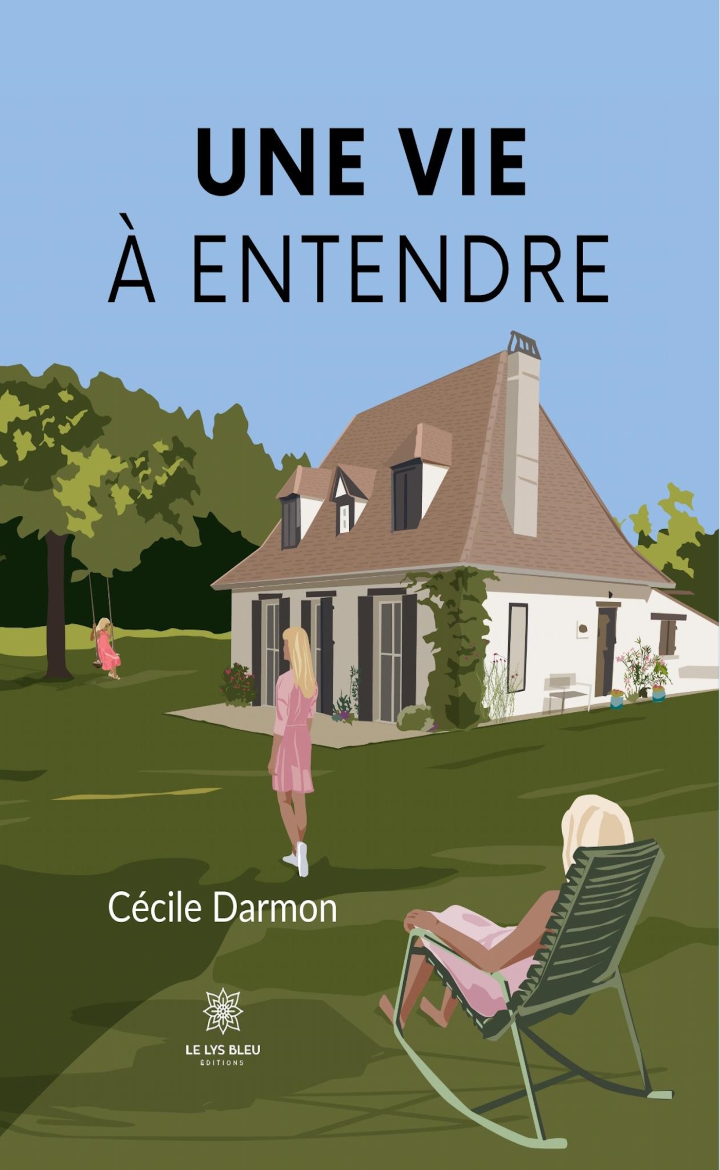 Une vie à entendre