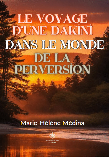 Le voyage d'une Dakini dans le monde de la perversion