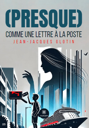 (Presque)... Comme une lettre à la poste