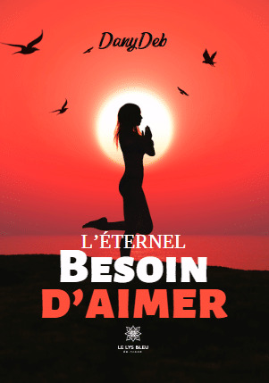L'éternel besoin d'aimer