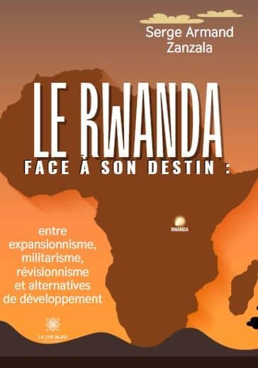 Le Rwanda face à son destin