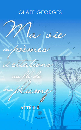 La vie se resume en poemes et citations actes 2