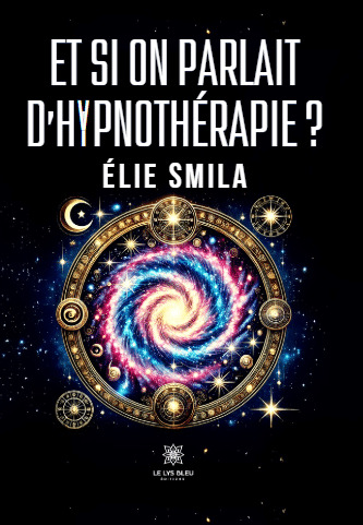 Et si on parlait d'hypnothérapie ?