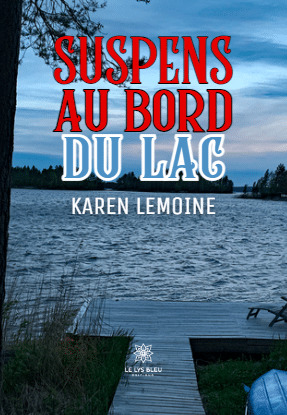 Suspens au bord du lac