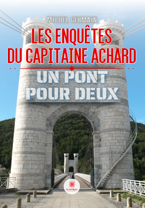 Les enquêtes du capitaine Achard