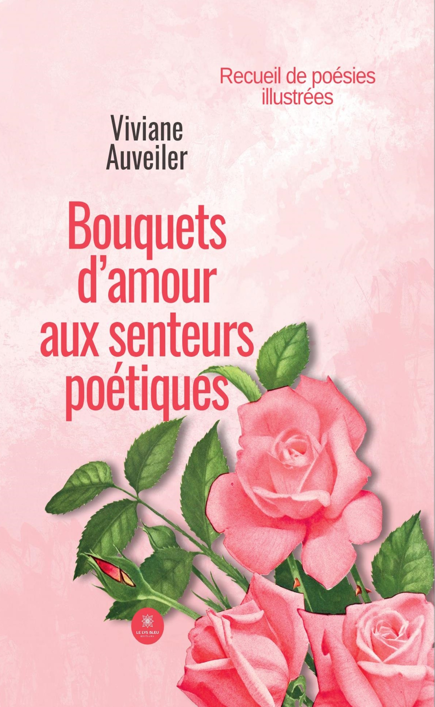 Bouquets d'amour aux senteurs poétiques
