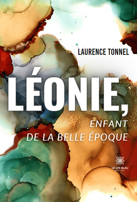 Léonie, enfant de la belle époque
