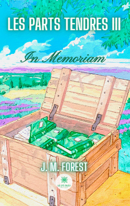 Les parts tendres 3 "in Memoriam"