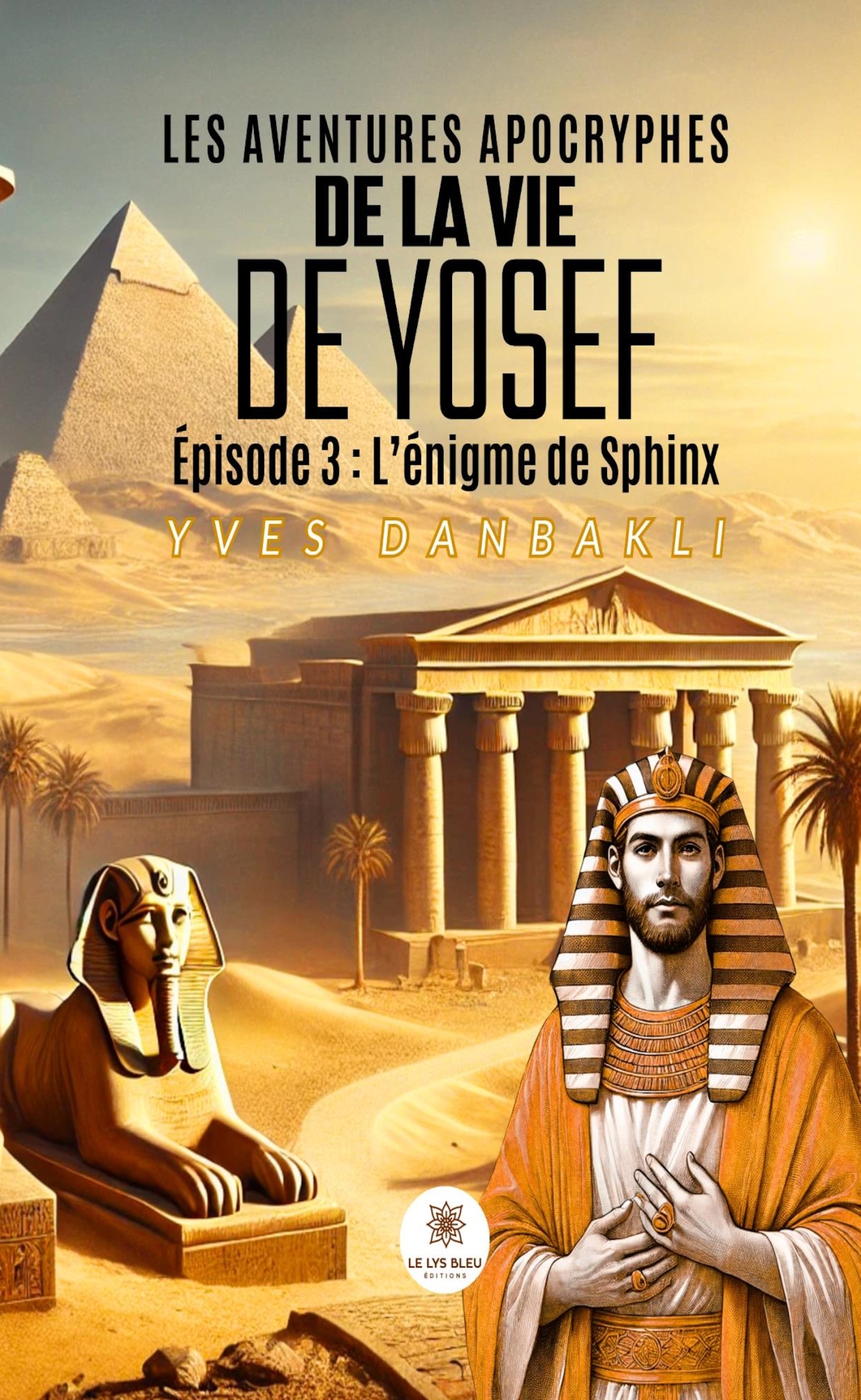 Les aventures apocryphes de la vie de Yosef