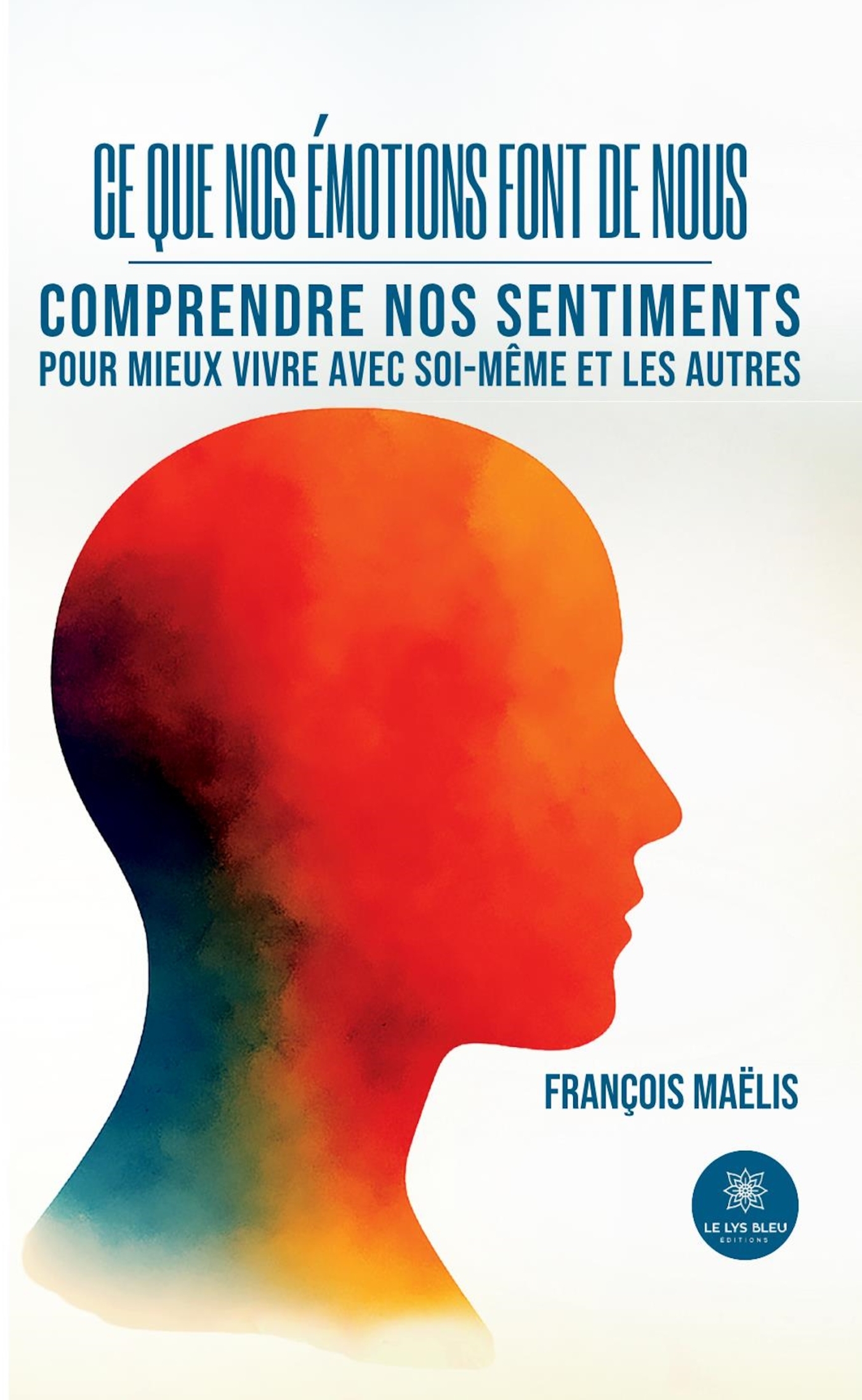 Ce que nos émotions font de nous