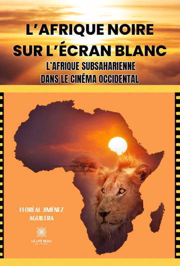 L'Afrique noire sur l'écran blanc