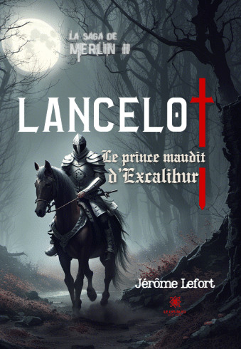 La saga de Merlin II : Lancelot
