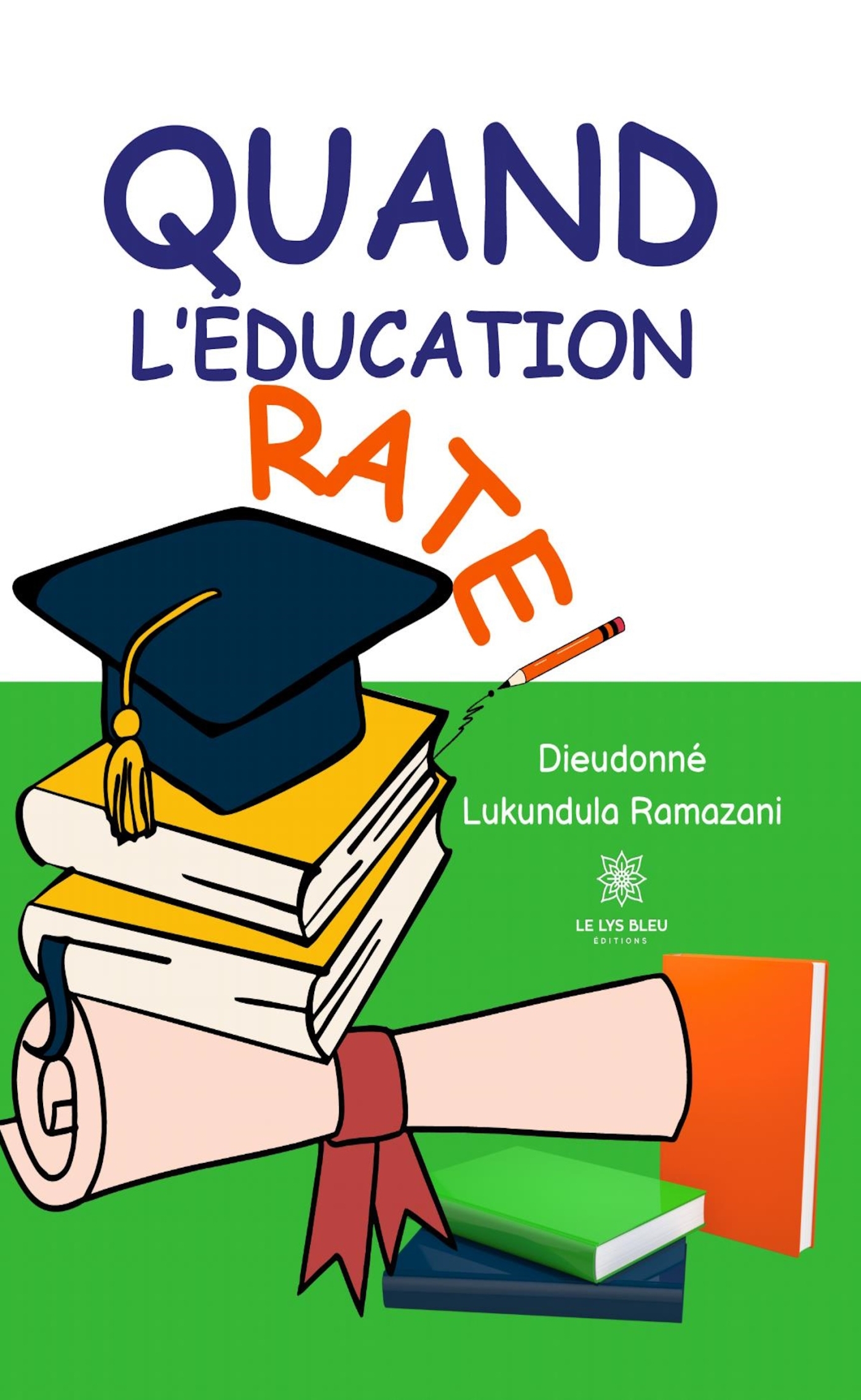 Quand l'éducation rate !