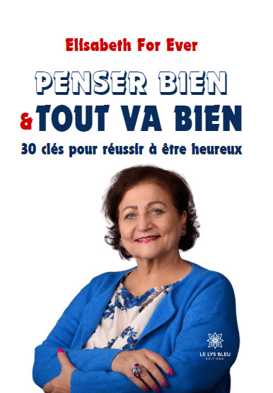 Penser bien et tout va bien