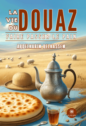 La vie du Douaz , faire passer le pain