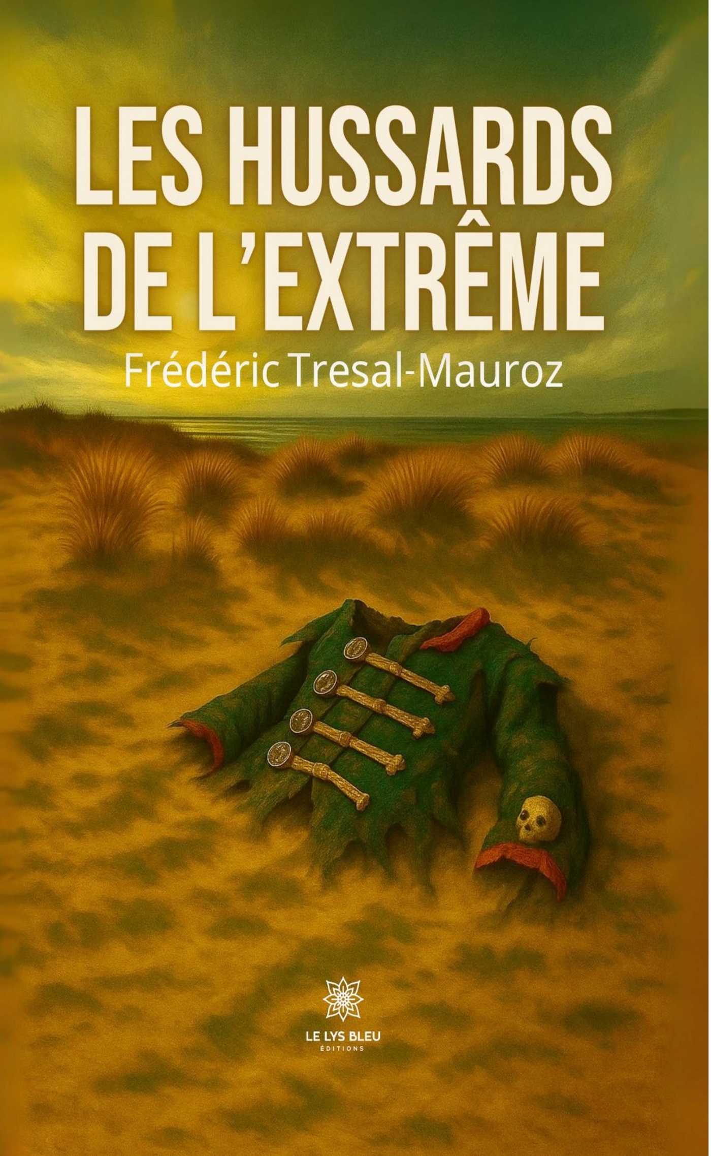 Les hussards de l'extrême