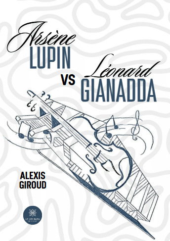 Arsène Lupin vs Léonard Gianadda