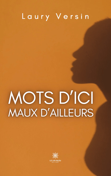 Mots d'ici, maux d'ailleurs
