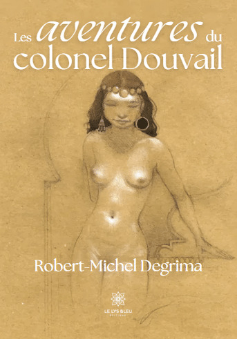 Les aventures du colonel Douvail