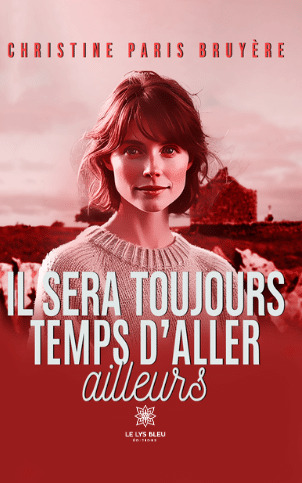 Il sera toujours temps d'aller ailleurs