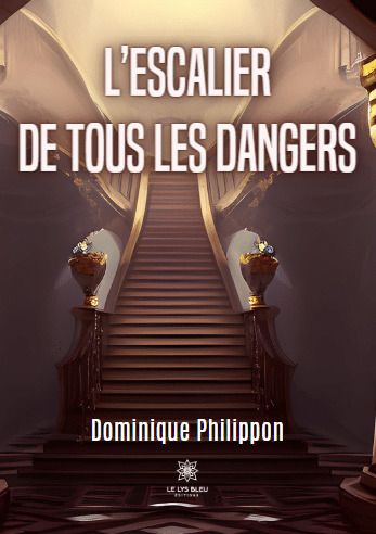 L'escalier de tous les dangers