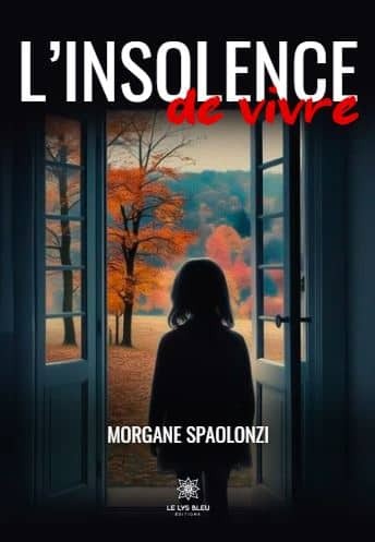 L'insolence de vivre