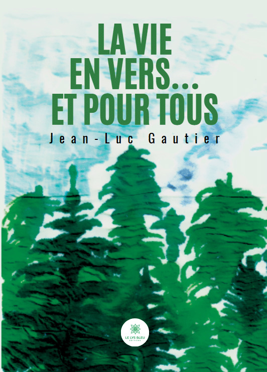 La vie en vers... et pour tous