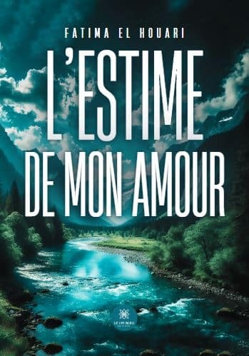L'estime de mon amour