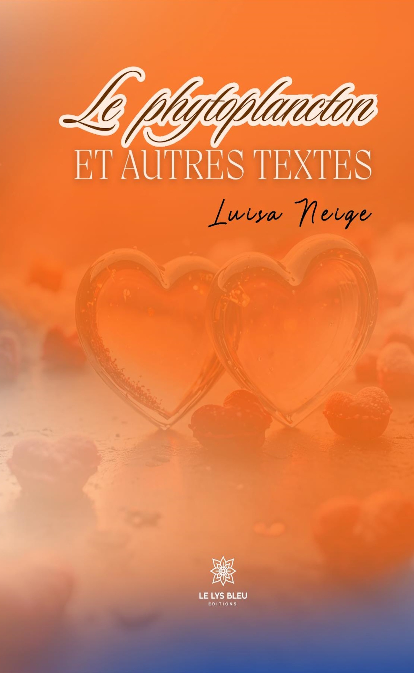 Le phytoplancton et autres textes