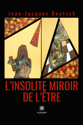 L'insolite miroir de l'être