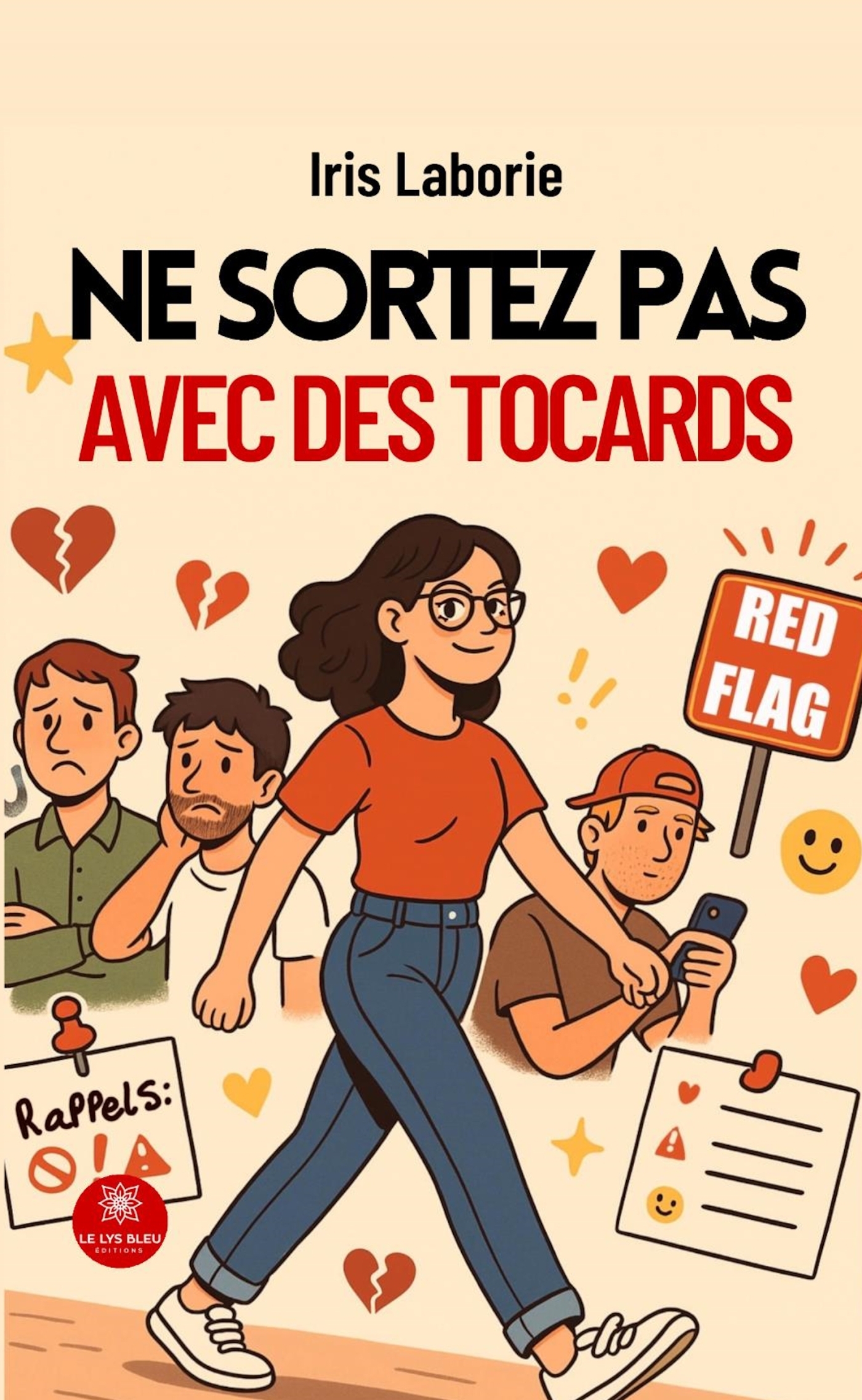 Ne sortez pas avec des tocards