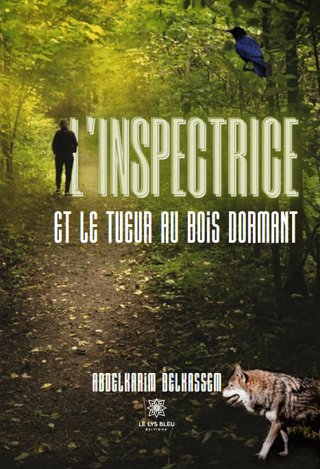 L'inspectrice et le tueur au bois dormant