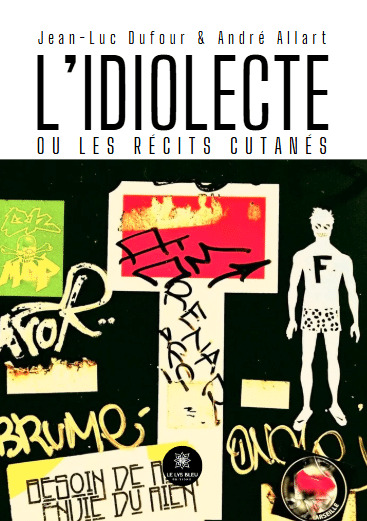 L'idiolecte ou les récits cutanés