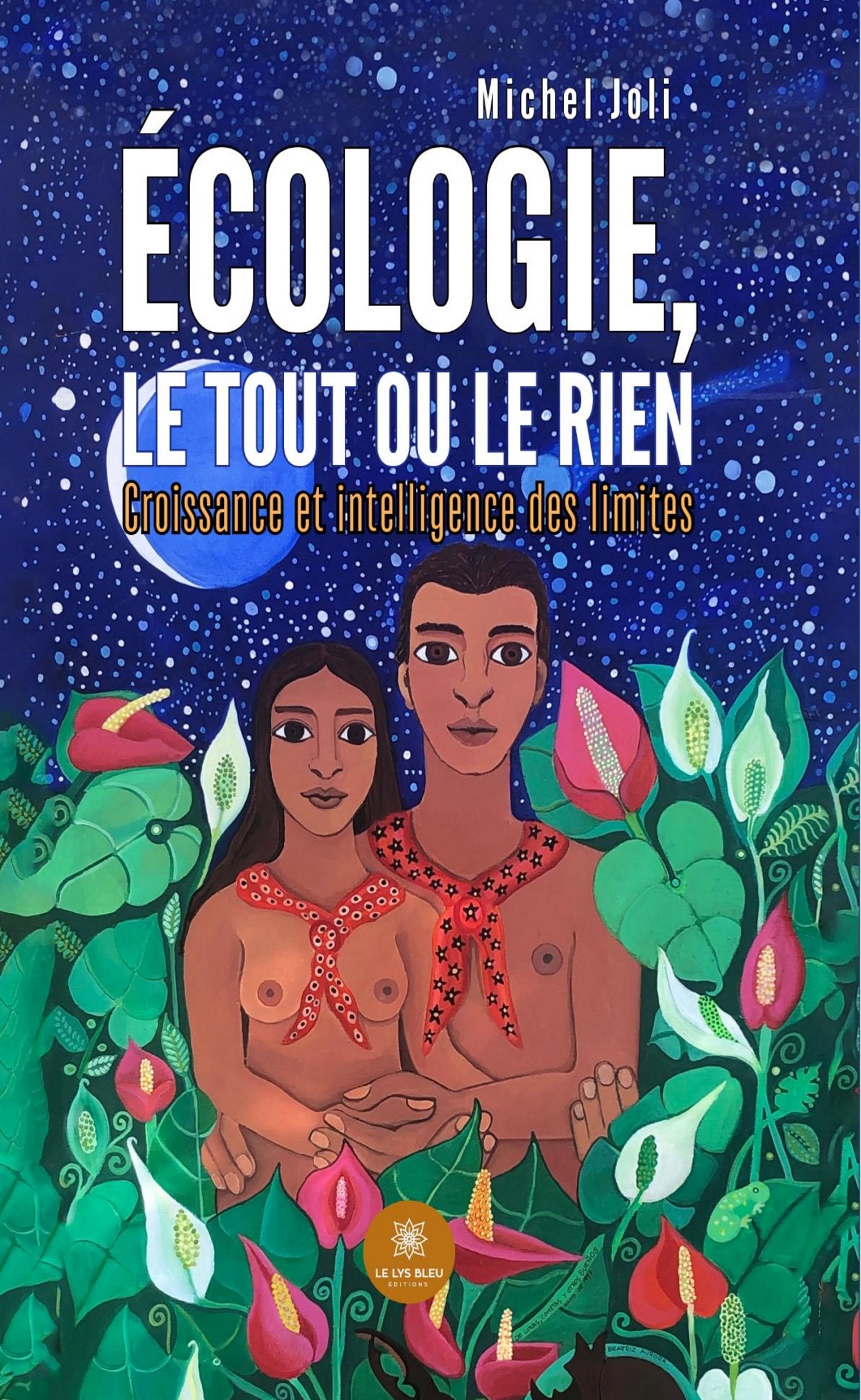 Écologie, le tout ou le rien