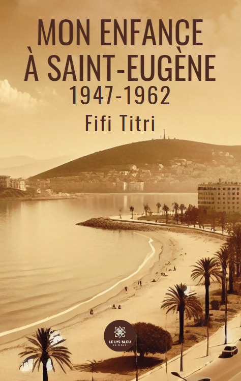 Mon enfance à Saint-Eugène