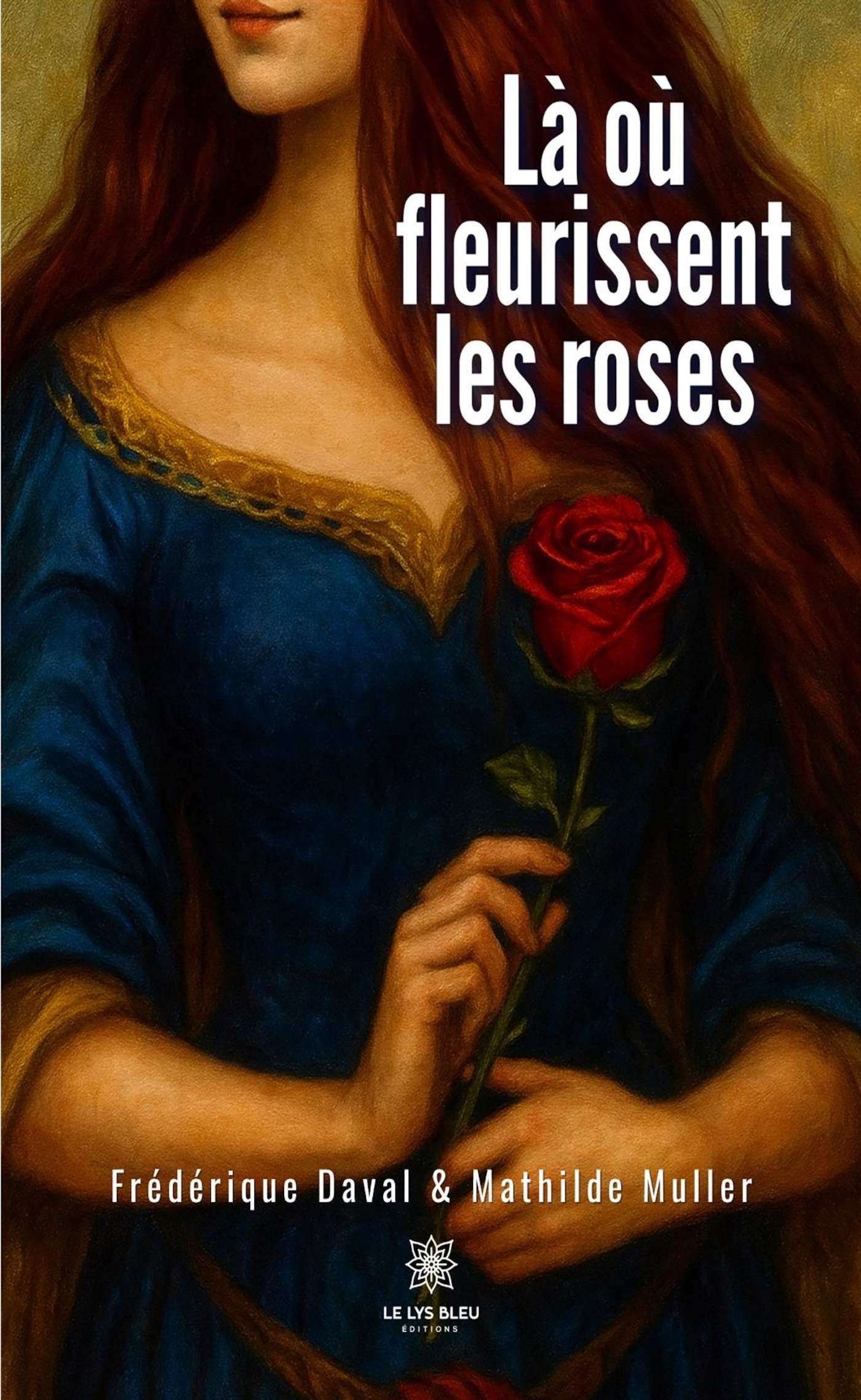 Là où fleurissent les roses