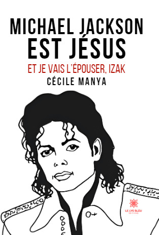 Michael Jackson est Jésus et je vais l'épouser, Izak
