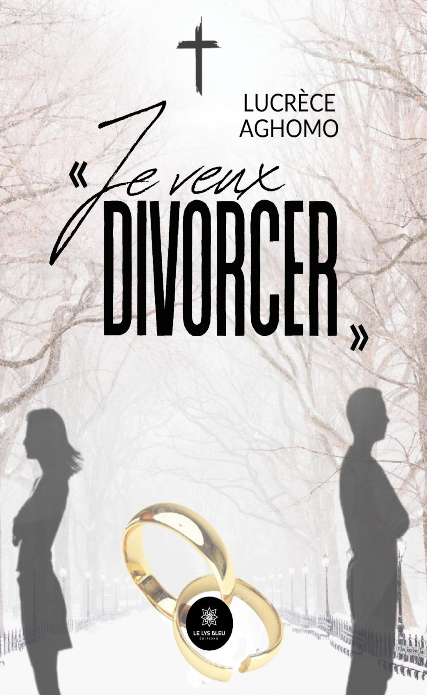 « Je veux divorcer »