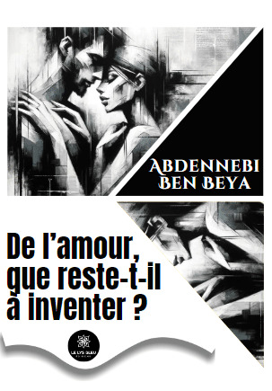 De l'amour, que reste-t-il à inventer ?