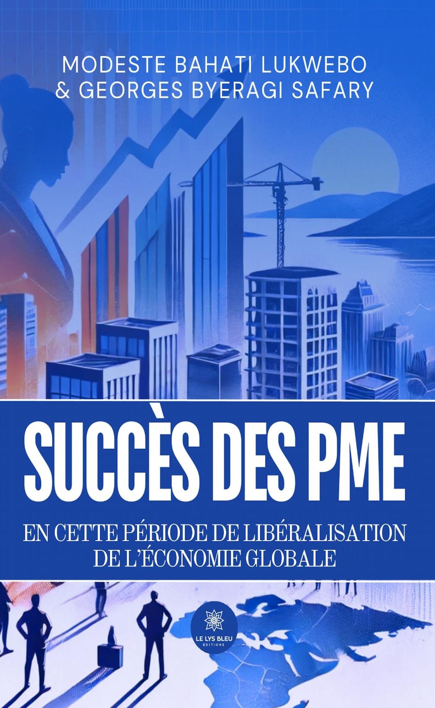 Succès des PME en cette période de libéralisation de l'économie globale