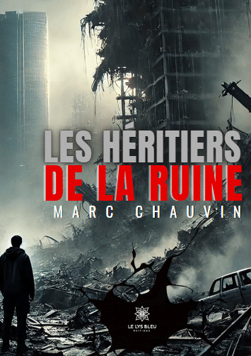 Les héritiers de la ruine