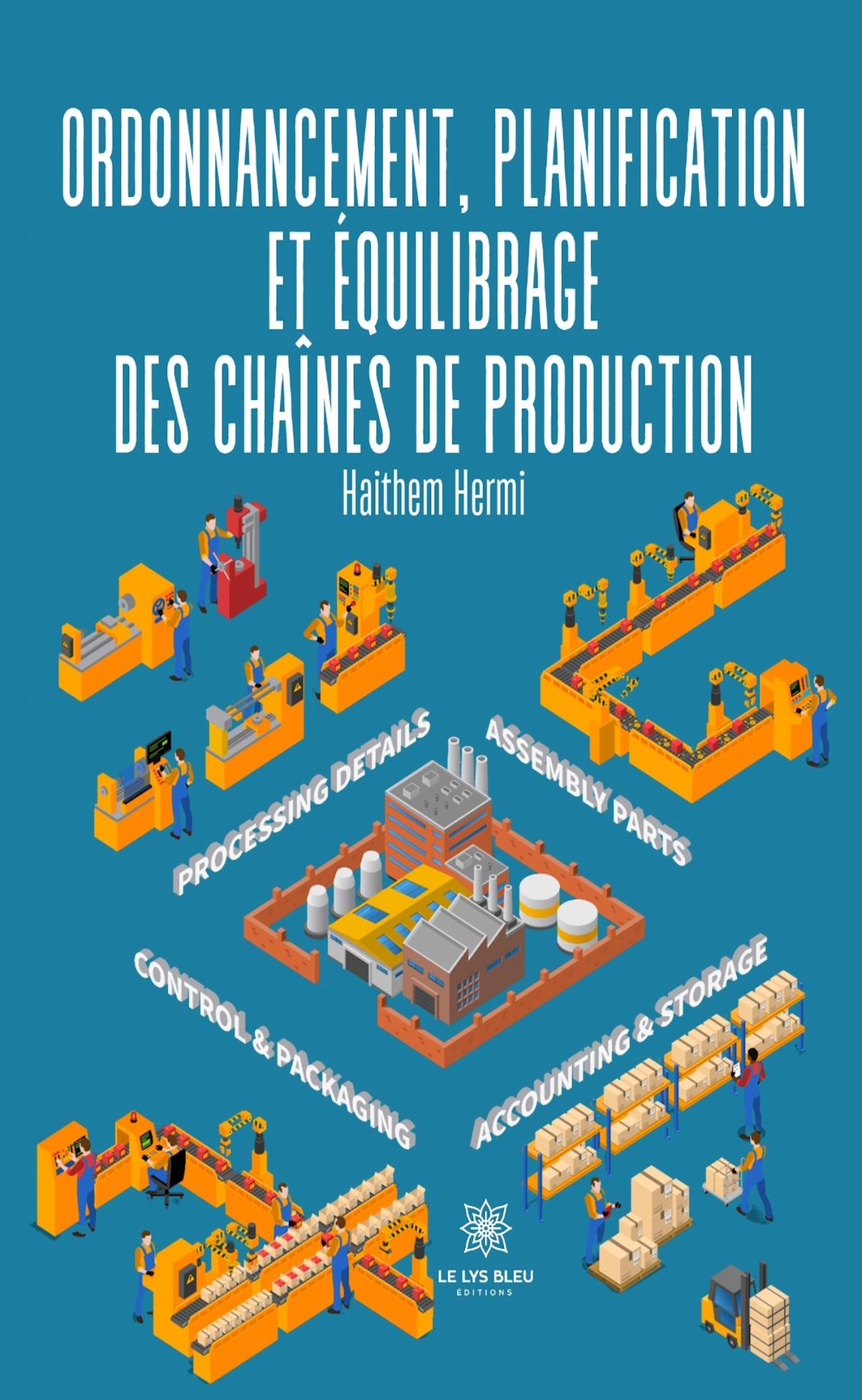 Ordonnancement, planification et équilibrage des chaînes de production
