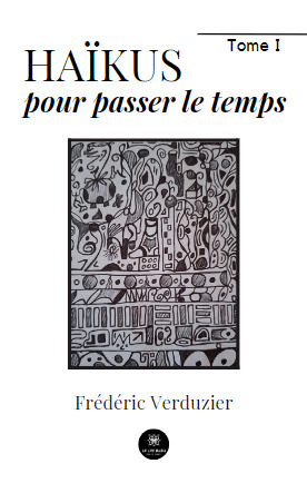 Haïkus pour passer le temps