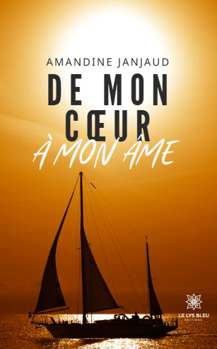 De mon coeur à mon âme