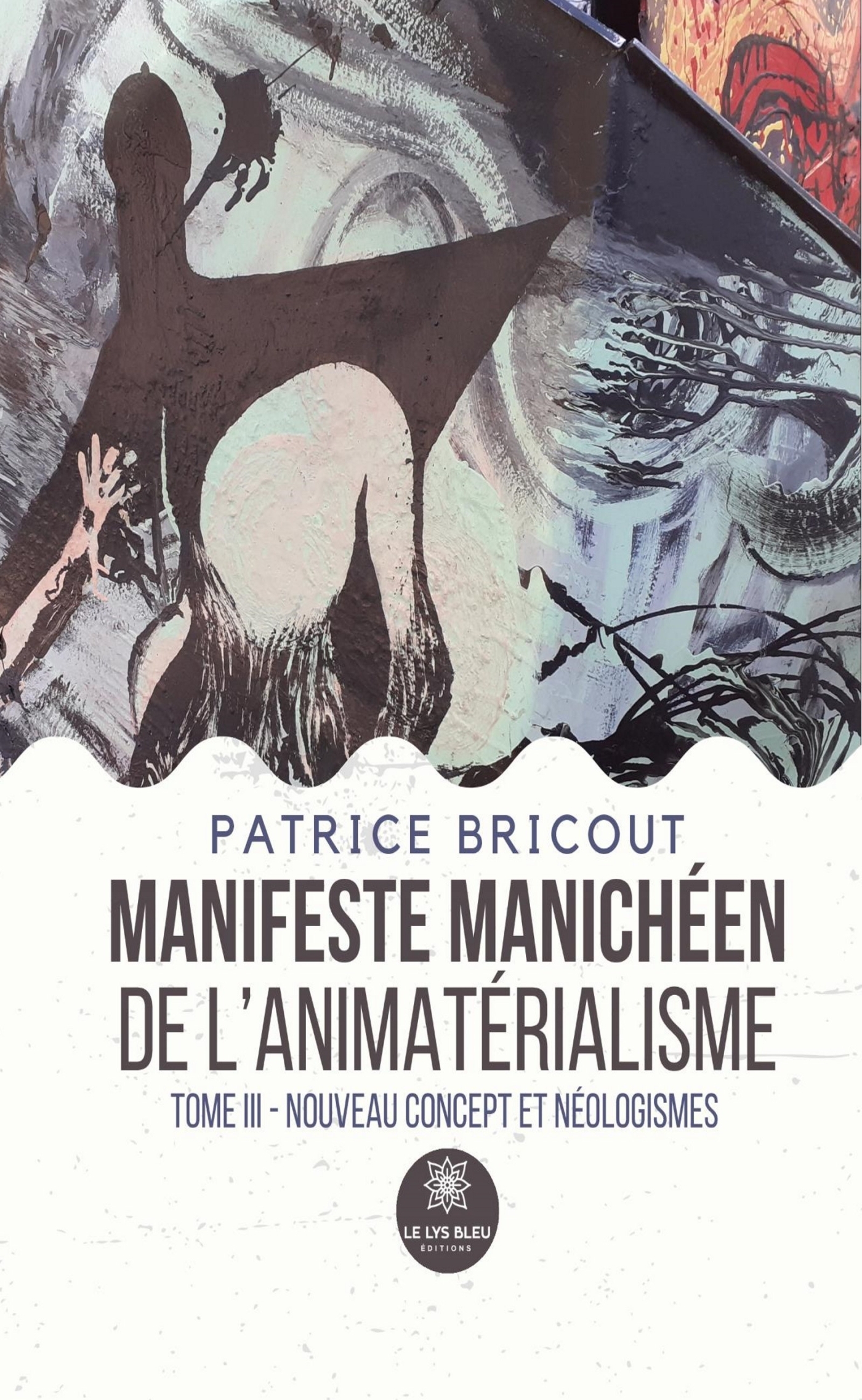 Manifeste manichéen de l'animatérialisme