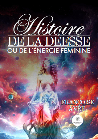 Histoire de la déesse ou de l'énergie féminine