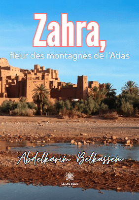 Zahra, fleur des montagnes de l'Atlas