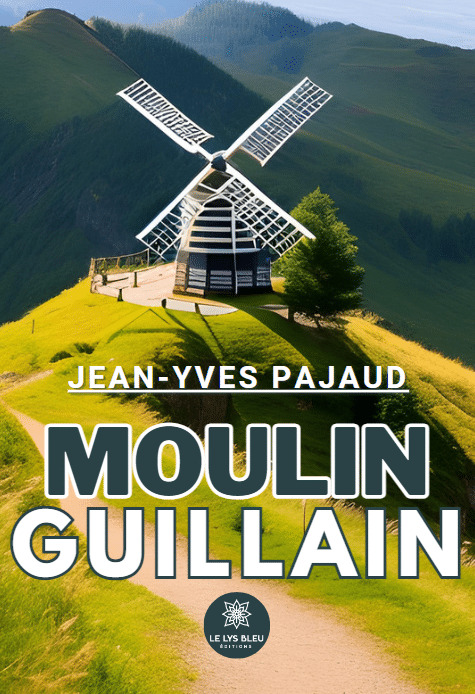 Moulin Guillain