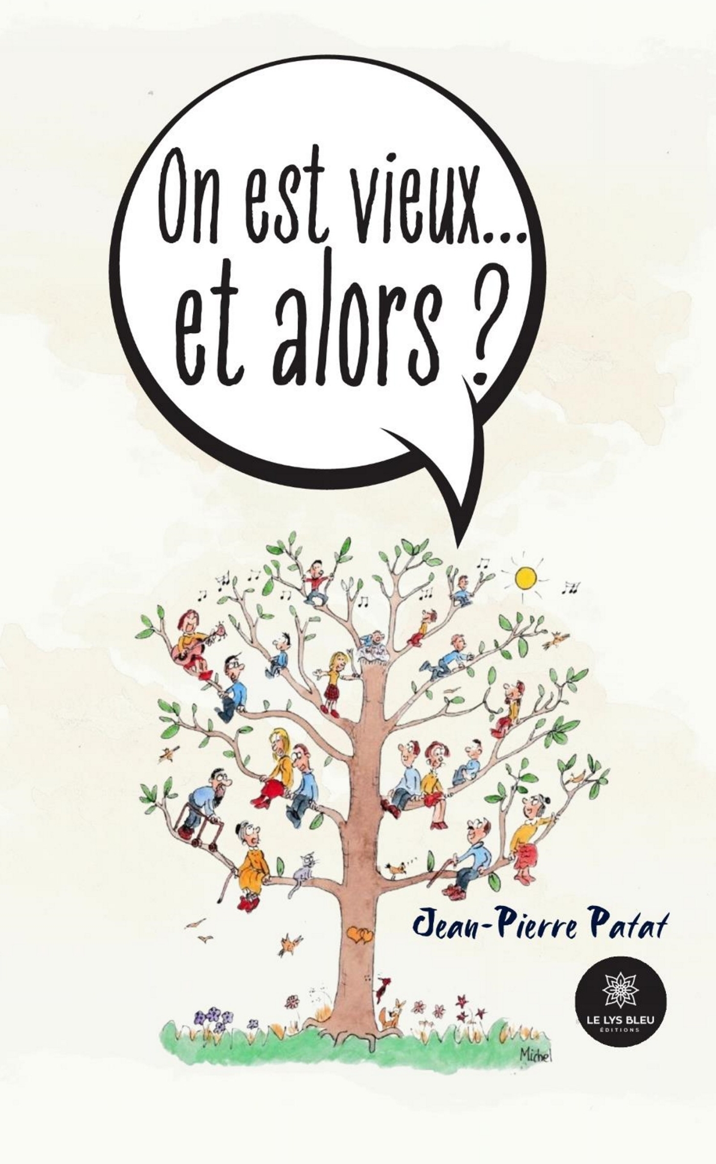 On est vieux... et alors ?